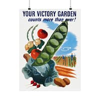 14766011855429029604_2048.jpeg Your Victory Garden Counts More Than Ever! - Hubert Morley (1945) - Patriotic WWII Poster Print