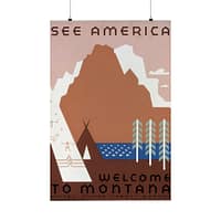 15609798466297029627_2048-1.jpeg See America: Welcome to Montana – Works Progress Administration (c. 1930s) – Vintage Travel Poster Print