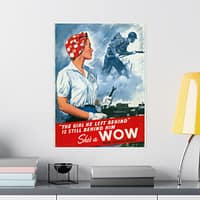 695359655705119870_2048.jpeg The girl he left behind is still behind him - She's a WOW - Adolph Treidler (1943) - Patriotic WWII Poster Print