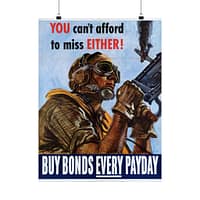 8330597873928213436_2048.jpeg You can't afford to miss either! Buy war bonds every payday - Martha Sawyers (1944) - Patriotic WWII Poster Print