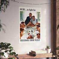 12891272989356216114_2048.jpeg OURS... to fight for - Freedom From Want - Norman Rockwell (1943) - Patriotic WWII Poster Print