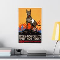 13684253341682457722_2048.jpeg Even a Dog Enlists, Why Not You - Mildred T. Moody (c. 1914-1916) - Patriotic WWI Poster Print