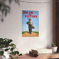 14301160279154206860_2048.jpeg Dig On for Victory - Peter Fraser (c. 1939-1946) - Patriotic WWII Poster Print