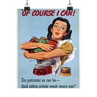 16039461191299418332_2048.jpeg Of course I can! I'm as patriotic as can be - and ration points won't worry me! - Dick Williams (1944) - Patriotic WWII Poster Print