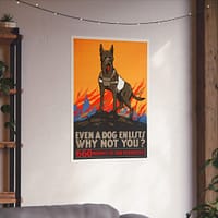 17544609065723983549_2048.jpeg Even a Dog Enlists, Why Not You - Mildred T. Moody (c. 1914-1916) - Patriotic WWI Poster Print