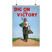 253521371357823171_2048.jpeg Dig On for Victory - Peter Fraser (c. 1939-1946) - Patriotic WWII Poster Print