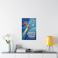 4591871067829044944_2048.jpeg A Brighter Tomorrow, Today – LUNE Original – Atomic Age Poster Print