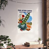 8240696093023210222_2048.jpeg Your Victory Garden Counts More Than Ever! - Hubert Morley (1945) - Patriotic WWII Poster Print