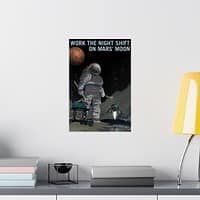8919781263676909764_2048.jpeg Work the Night Shift – NASA Recruitment Ad – Space Age Poster Print