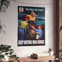 9818764147132699320_2048.jpeg 6th War Loan - The Sky's the Limit! Keep Buying War Bonds - Courtney Allen (1944) - Patriotic WWII Poster Print