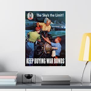 3576383573835330380_2048.jpeg 6th War Loan - The Sky's the Limit! Keep Buying War Bonds - Courtney Allen (1944) - Patriotic WWII Poster Print