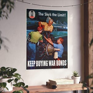 9818764147132699320_2048.jpeg 6th War Loan - The Sky's the Limit! Keep Buying War Bonds - Courtney Allen (1944) - Patriotic WWII Poster Print