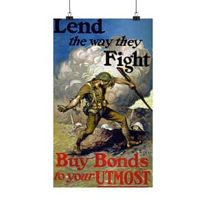10440656363177469516_2048.jpeg Lend the Way They Fight - Buy Bonds to Your Utmost - E.M. Ashe (1918) - Patriotic WWI Poster Print