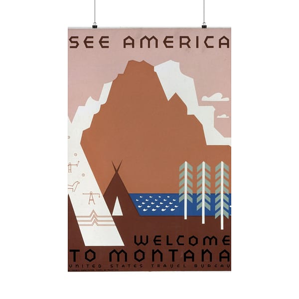 15609798466297029627_2048-1.jpeg See America: Welcome to Montana – Works Progress Administration (c. 1930s) – Vintage Travel Poster Print
