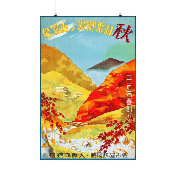 18126200489120859298_2048-1.jpeg Autumn – Red Leaves at Yunoyama Onsen, Osaka & Nagoya – Osaka and Nagoya Rail Agency (c. 1930s) – Vintage Travel Poster Print