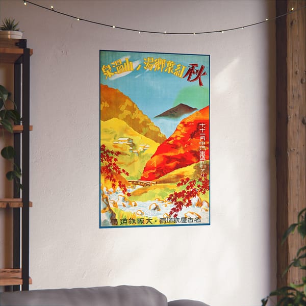 726060327605156746_2048-1.jpeg Autumn – Red Leaves at Yunoyama Onsen, Osaka & Nagoya – Osaka and Nagoya Rail Agency (c. 1930s) – Vintage Travel Poster Print