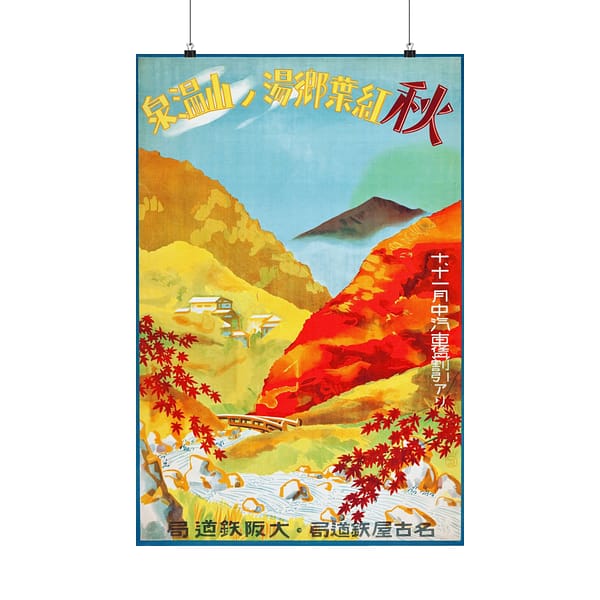 9647342415268646086_2048-1.jpeg Autumn – Red Leaves at Yunoyama Onsen, Osaka & Nagoya – Osaka and Nagoya Rail Agency (c. 1930s) – Vintage Travel Poster Print