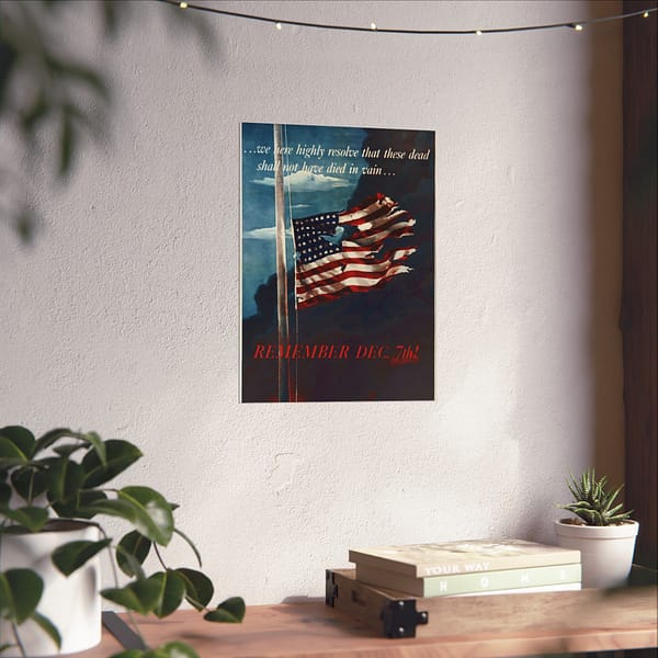 10933107154940259605_2048.jpeg Remember Dec. 7th! - Allen Saalburg (1942) - Patriotic WWII Poster Print
