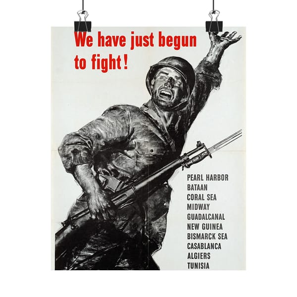 15379550309881885853_2048.jpeg We Have Just Begun to Fight! - U.S. Office of War Information (1943) - Patriotic WWII Poster Print