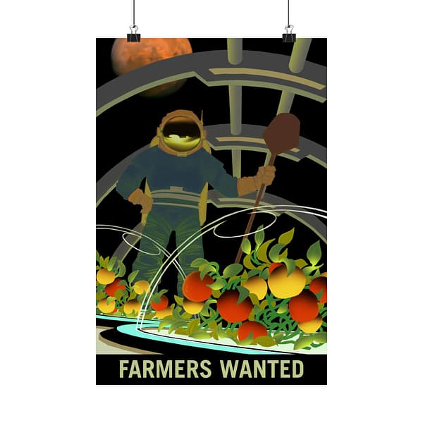 10222734957477393009_2048.jpeg Farmers Wanted – NASA Recruitment Ad – Space Age Poster Print