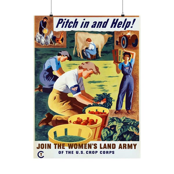 11943302422730756680_2048.jpeg Pitch in and Help! Join the Women's Land Army of the U.S. Crop Corps - Hubert Morley (1944) - Patriotic WWII Poster Print