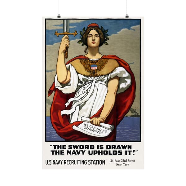 12654249226699921174_2048.jpeg The Sword is Drawn, the Navy Upholds it! - Kenyon Cox (1917) - Patriotic WWI Poster Print
