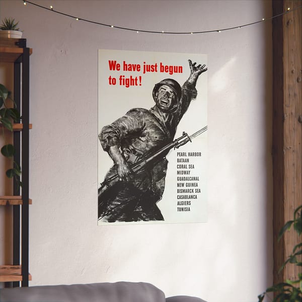 12804776878969458252_2048.jpeg We Have Just Begun to Fight! - U.S. Office of War Information (1943) - Patriotic WWII Poster Print