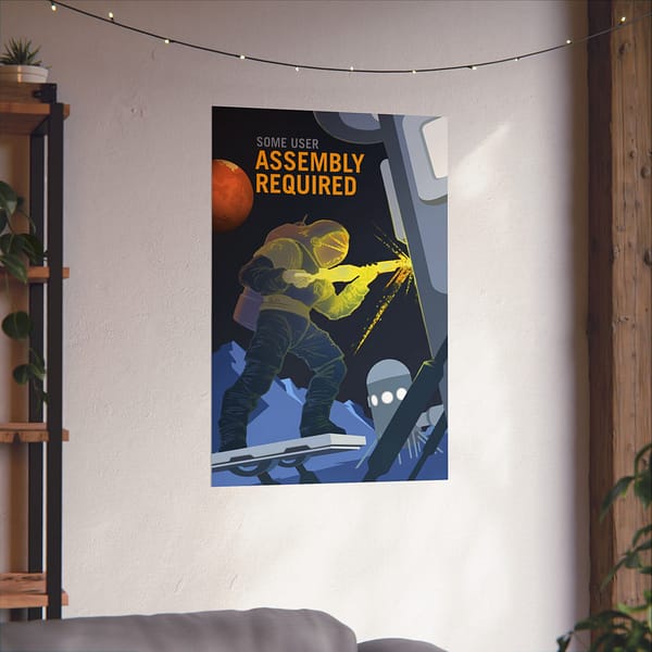 13523079827557303967_2048.jpeg Some User Assembly Required – NASA Recruitment Ad – Space Age Poster Print