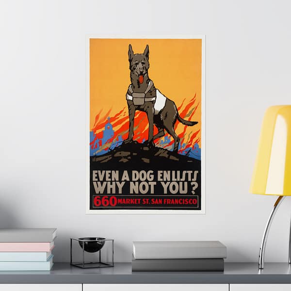 13684253341682457722_2048.jpeg Even a Dog Enlists, Why Not You - Mildred T. Moody (c. 1914-1916) - Patriotic WWI Poster Print