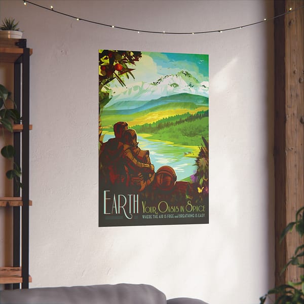 15823267991230330265_2048.jpeg Earth, Your Oasis in Space - NASA Travel Ad - Space Age Poster Print