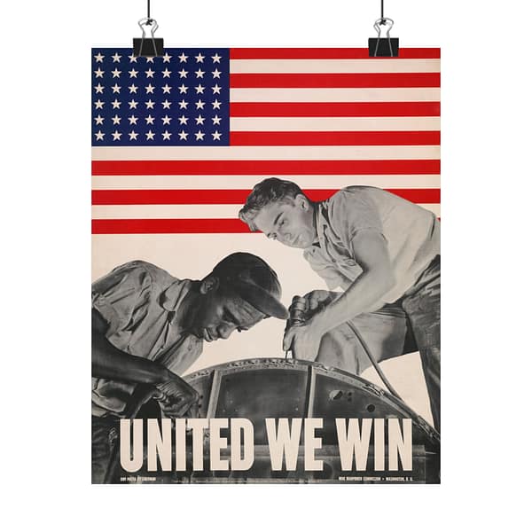 16130956746071577112_2048.jpeg United We Win - War Manpower Commission - Howard Liberman (1943) - Patriotic WWII Poster Print