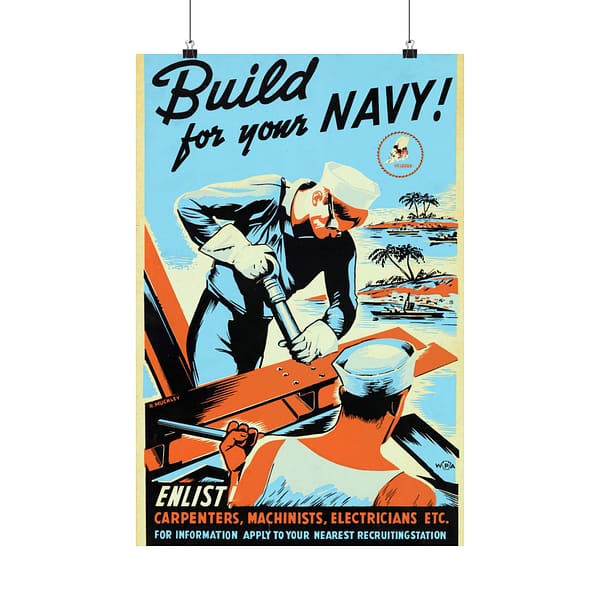 16979393634102166293_2048.jpeg Build for your Navy! Enlist! - R. Muchley (c. 1941-43) - Patriotic WWII Poster Print
