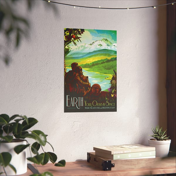 2254306641263134428_2048.jpeg Earth, Your Oasis in Space - NASA Travel Ad - Space Age Poster Print