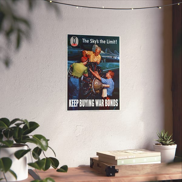 253819314609032677_2048.jpeg 6th War Loan - The Sky's the Limit! Keep Buying War Bonds - Courtney Allen (1944) - Patriotic WWII Poster Print