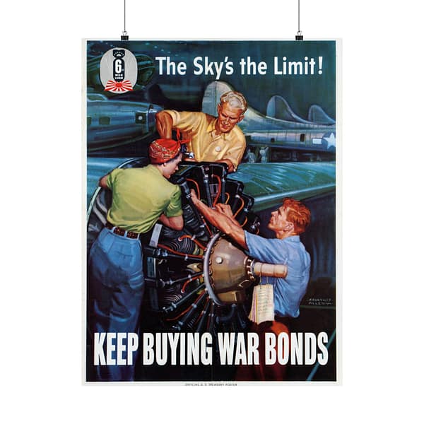 2880519088236582721_2048.jpeg 6th War Loan - The Sky's the Limit! Keep Buying War Bonds - Courtney Allen (1944) - Patriotic WWII Poster Print
