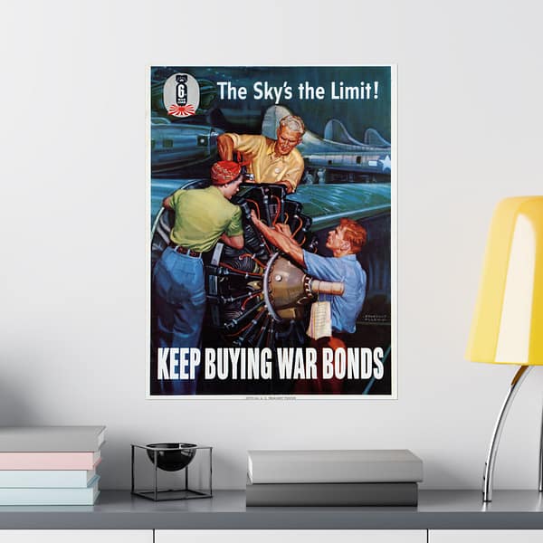 3576383573835330380_2048.jpeg 6th War Loan - The Sky's the Limit! Keep Buying War Bonds - Courtney Allen (1944) - Patriotic WWII Poster Print