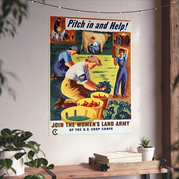 4343430120835631771_2048.jpeg Pitch in and Help! Join the Women's Land Army of the U.S. Crop Corps - Hubert Morley (1944) - Patriotic WWII Poster Print