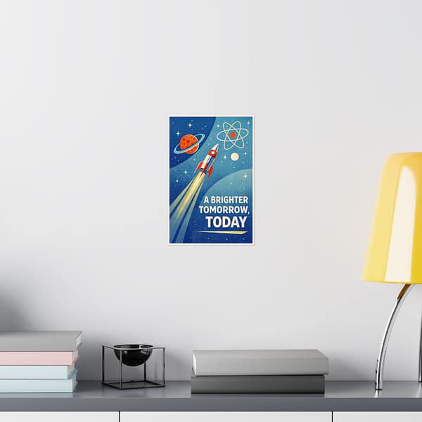 4927094768233420673_2048.jpeg A Brighter Tomorrow, Today – LUNE Original – Atomic Age Poster Print