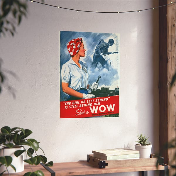 5177337593366315628_2048-1.jpeg The girl he left behind is still behind him - She's a WOW - Adolph Treidler (1943) - Patriotic WWII Poster Print