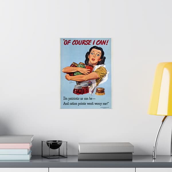 66475871179382971_2048.jpeg Of course I can! I'm as patriotic as can be - and ration points won't worry me! - Dick Williams (1944) - Patriotic WWII Poster Print