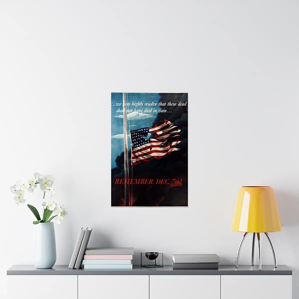 8267330524346983434_2048.jpeg Remember Dec. 7th! - Allen Saalburg (1942) - Patriotic WWII Poster Print