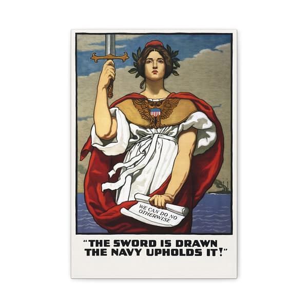9044010758889162389_2048.jpeg The Sword is Drawn, the Navy Upholds it! - Kenyon Cox (1917) - Patriotic WWI Canvas Print
