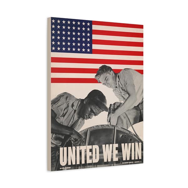 9542394279946632678_2048.jpeg United We Win - War Manpower Commission - Howard Liberman (1943) - Patriotic WWII Canvas Print