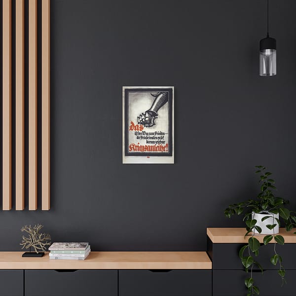 11913993139376404727_2048.jpeg Das ist der Weg zum Frieden - die Feinde wollen es so! (Lighter Version) - Lucien Bernhard (1917) - Patriotic WWI Canvas Print