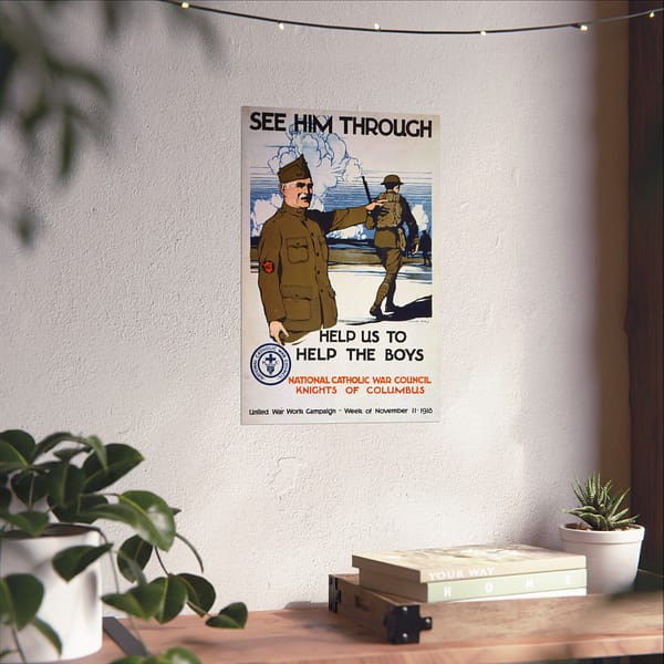 12238780099188555360_2048.jpeg See Him Through - Help us to Help the Boys - Burton Rice (1918) - Patriotic WWI Poster Print