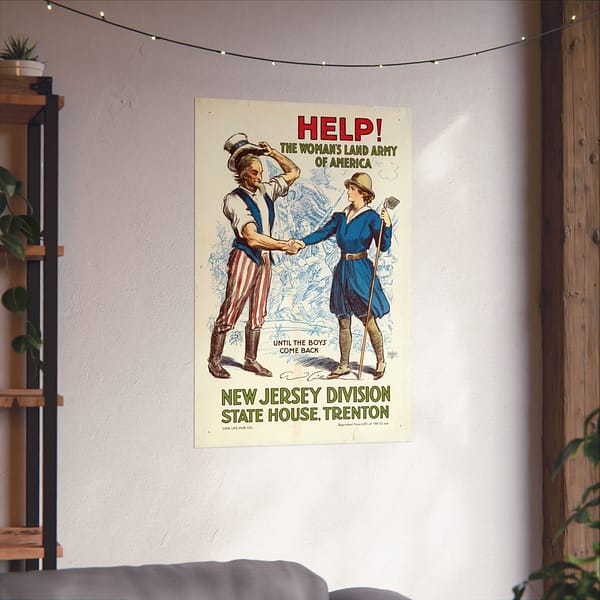 12476677673122246957_2048.jpeg Help! The Woman's Land Army of America, New Jersey Division - C.D. Gibson (1918) - Patriotic WWI Poster Print
