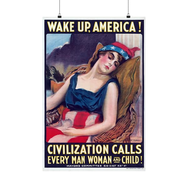 12825977367701113775_2048.jpeg Wake up America! Civilization Calls Every Man, Woman and Child! - James Montgomery Flagg (1917) - Patriotic WWI Poster Print