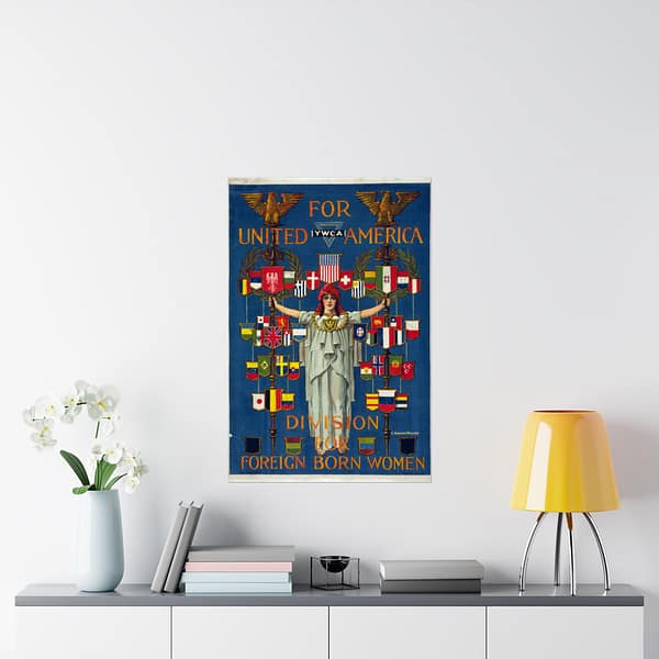 1382325828853565002_2048.jpeg For United America, YWCA Division for Foreign Born Women - C. Howard Walker (1919) - Patriotic Poster Print