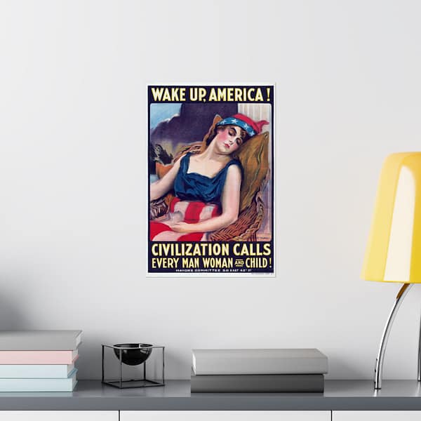 14450939339226240232_2048.jpeg Wake up America! Civilization Calls Every Man, Woman and Child! - James Montgomery Flagg (1917) - Patriotic WWI Poster Print
