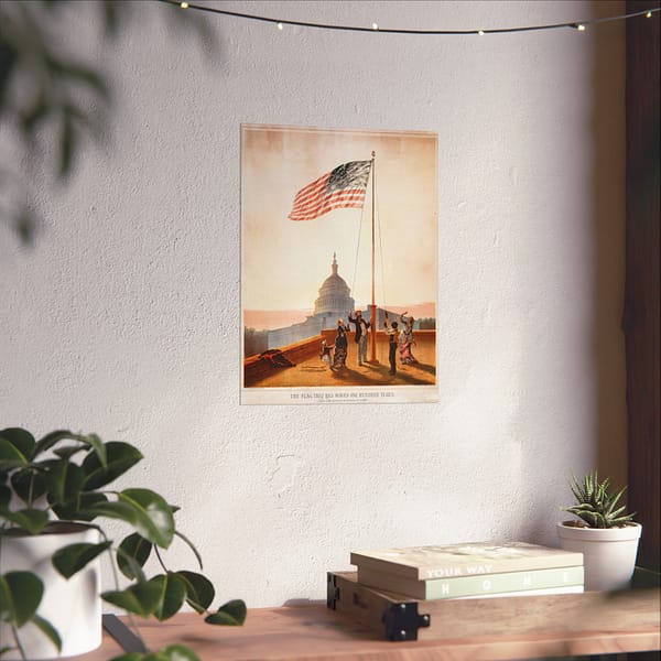 15005756828218174721_2048.jpeg The Flag That Waved One Hundred Years - E.P. & L. Restein (1876) - Patriotic Poster Print
